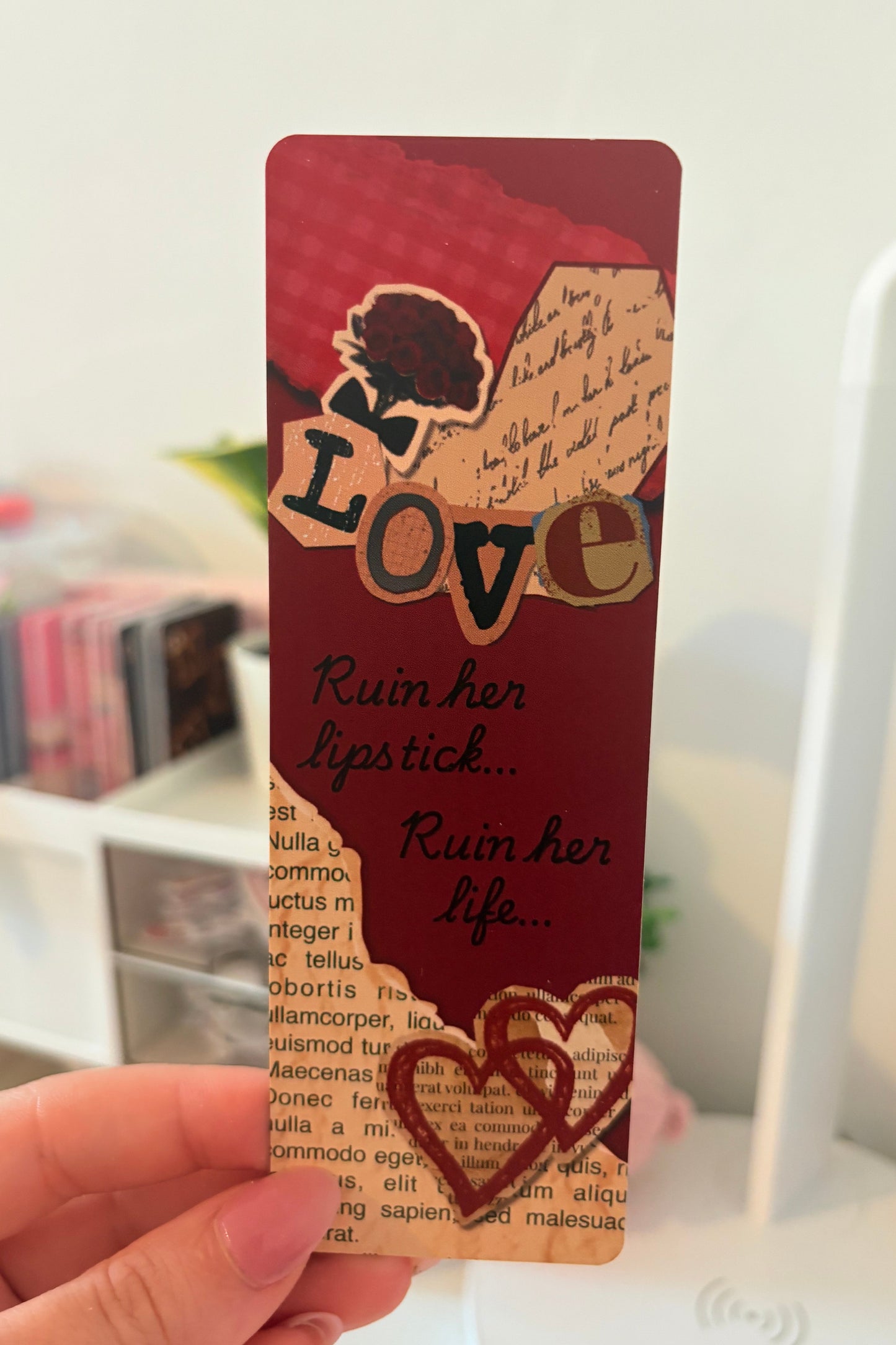 Ruin Her Lipstick ~ Bookmark