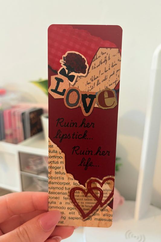 Ruin Her Lipstick ~ Bookmark